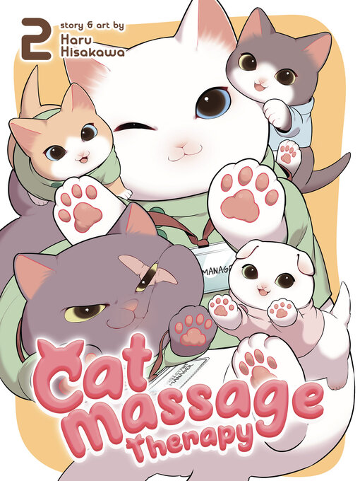 Title details for Cat Massage Therapy, Volume 2 by Haru Hisakawa - Available